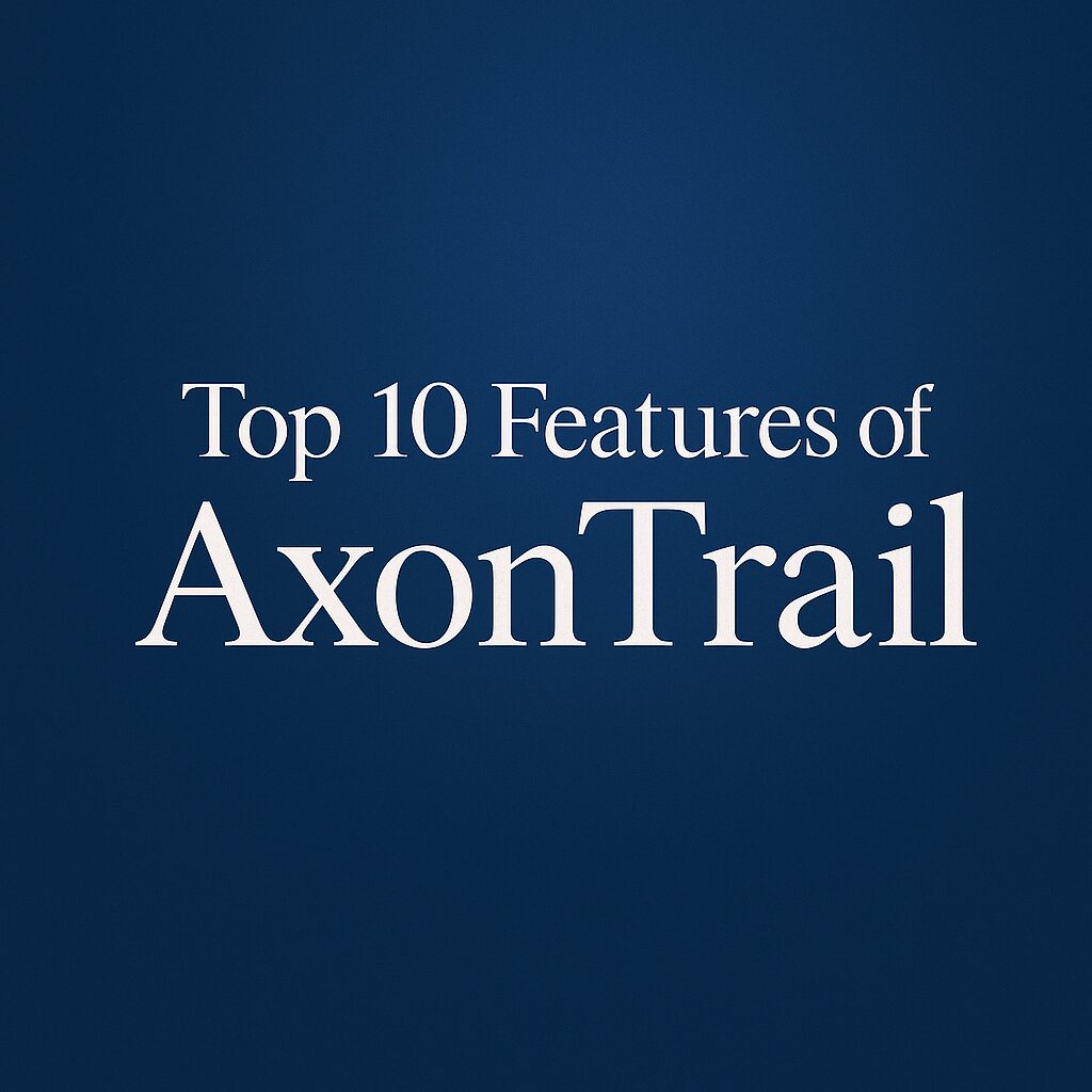 Top 10 Features of AxonTrail